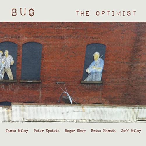 Bug, the optimist