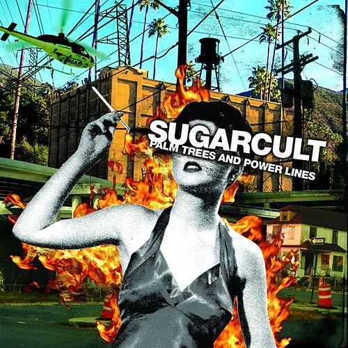 Sugarcult_Palm Trees & Power Lines