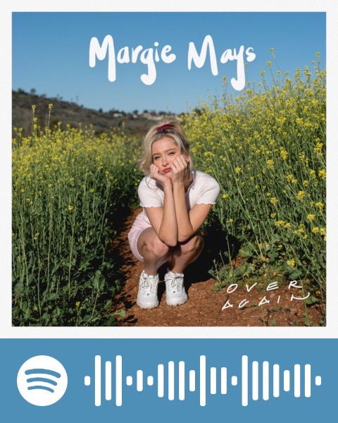 Margie Mays, Over Again